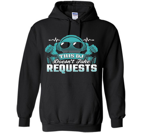 DJ Doesn't Take Requests T-Shirt Funny DJ Shirts DJ T-Shirt