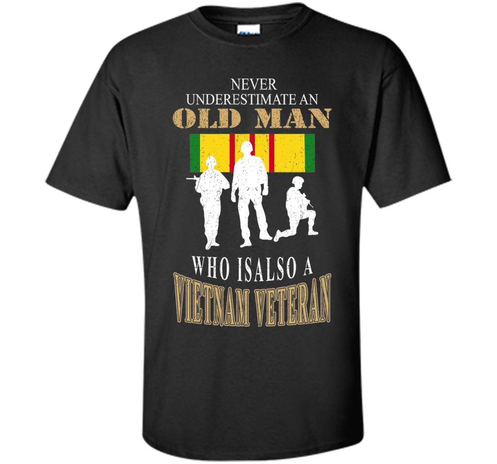 Men's Never underestimate OLD MAN is VIETNAM VETERAN TShirt