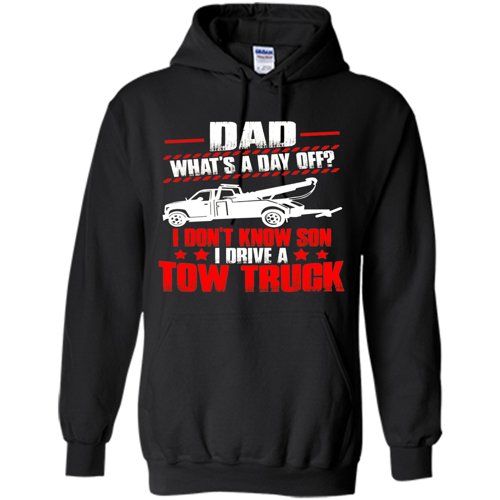 Best T-Shirt For Tow Trucker. Father's Day Gift From Son.