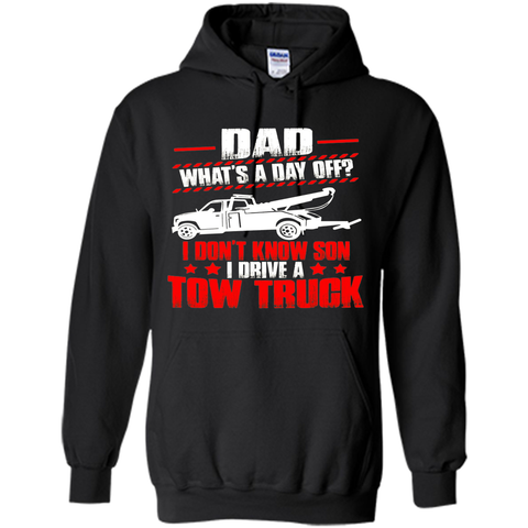 Best T-Shirt For Tow Trucker. Father's Day Gift From Son.
