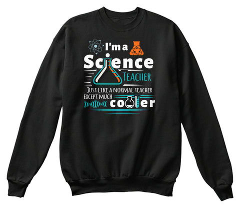 I'm A Science Teacher Except Much Cooler Teacher