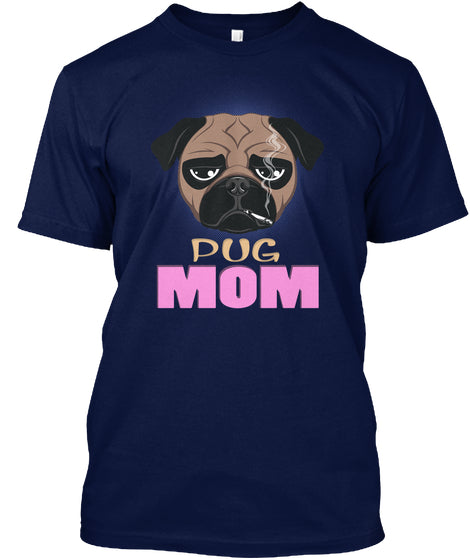 Funny Pug Mom Dog Smoking A Cigarette