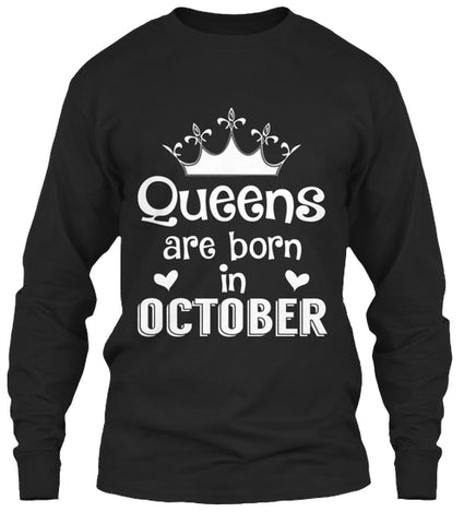 QUEENS ARE BORN IN OCTOBER T Shirt