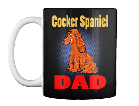 Funny Purebred Cocker Spaniel Dog Dad