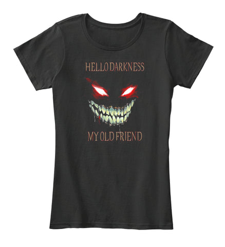 Hello Darkness My Old Friend T Shirt