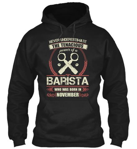 Barista Born in November T Shirts