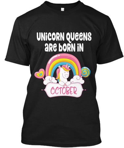 QUEENS ARE BORN IN OCTOBER T Shirt