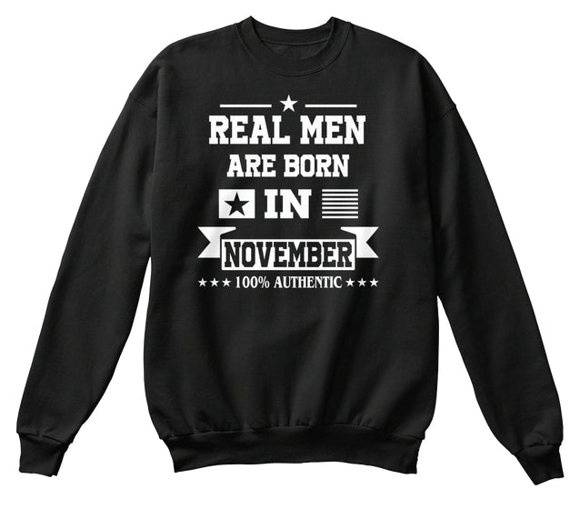 Real Men are born in November T-Shirt