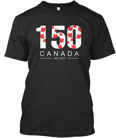 Canada 150th Birthday 1867 To 2017 Shirt