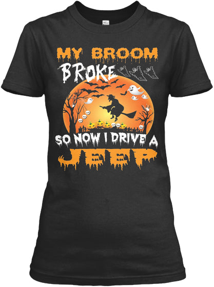 My Broom Broke Drive Jeep Halloween Tees