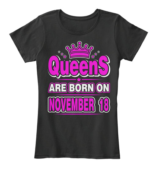 Queens Are Born On November 18 Birthday