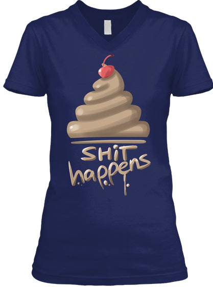 Shit Happens Funy Poop Emoji