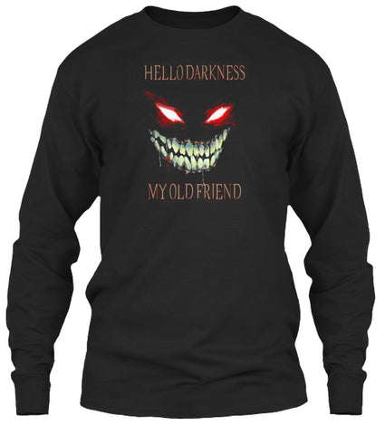 Hello Darkness My Old Friend T Shirt