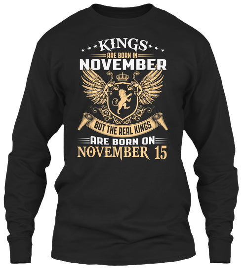 Kings Are Born On November 15 Birthday