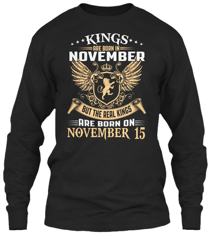 Kings Are Born On November 15 Birthday
