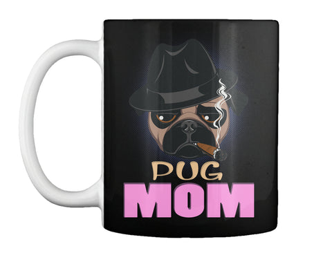 Funny Pug Mom With Cigar