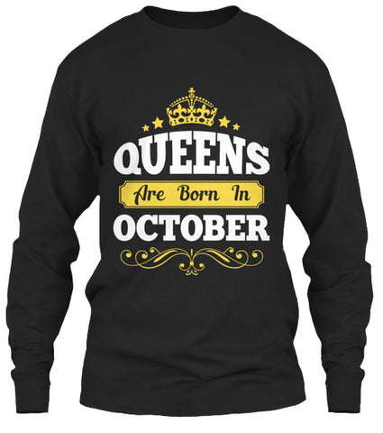 QUEENS ARE BORN IN OCTOBER T Shirt