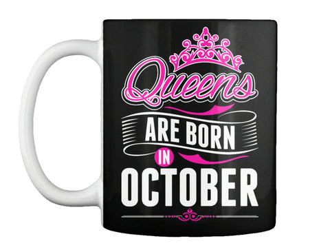 QUEENS ARE BORN IN OCTOBER T Shirt