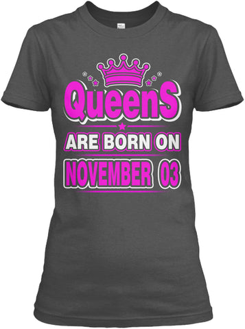 Queens Are Born On November 03 Birthday