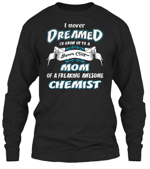 Super Cool Mom-Chemist