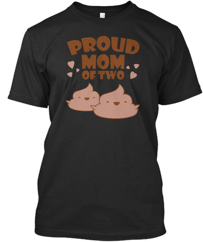 Funny Emoji Proud Mom Of Two Poops