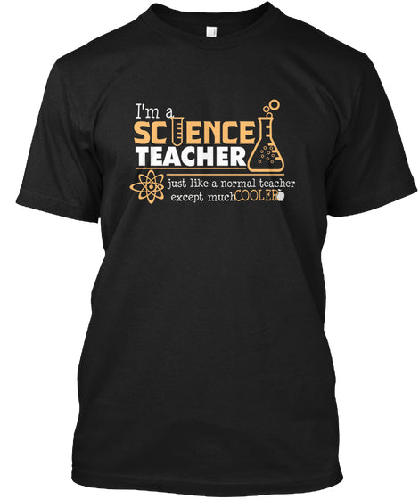 A SCIENCE TEACHER EXCEP COOLER T-SHIRT