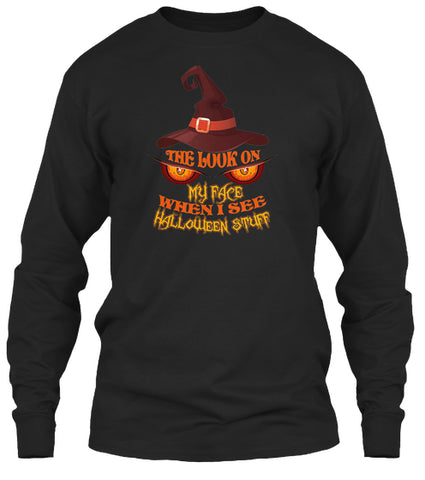 THE LOOK ON MY FACE WHEN I SEE HALLOWEEN