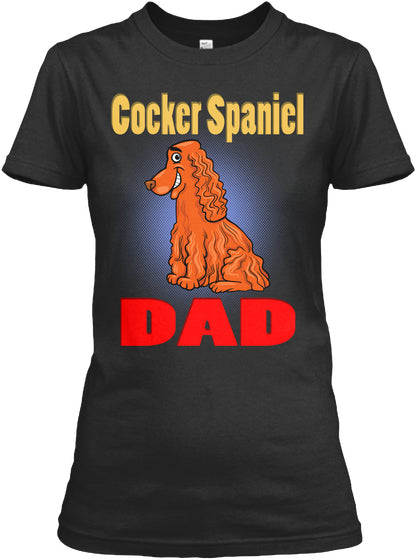 Funny Purebred Cocker Spaniel Dog Dad