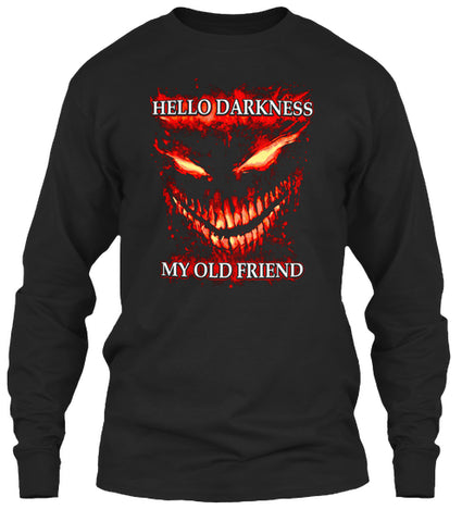 Hello Drakness My old friend Shirt