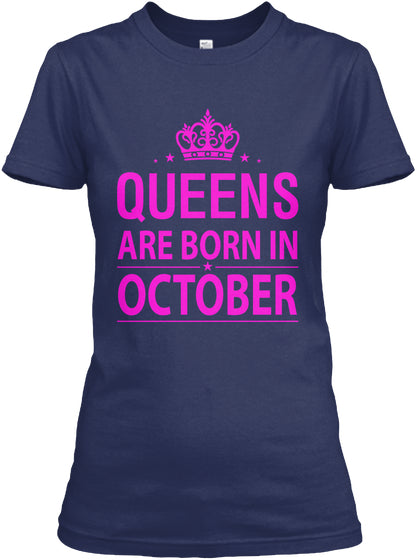 Queens Are Born In October T-Shirt