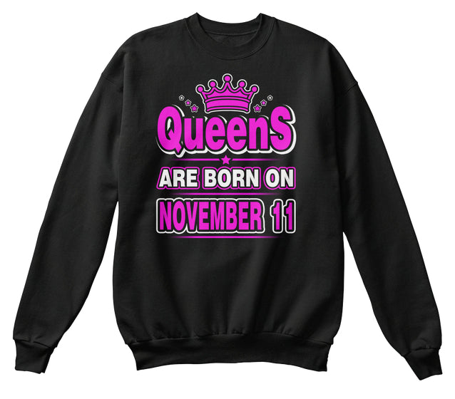 Queens Are Born On November 11 Birthday