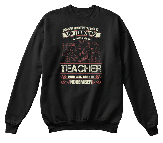 Teacher Born in November T Shirts
