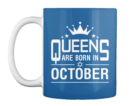 Queens Are Born In October T-shirt