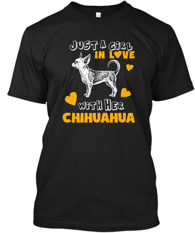 Funny Pet Tee Love With Her Chihuahua