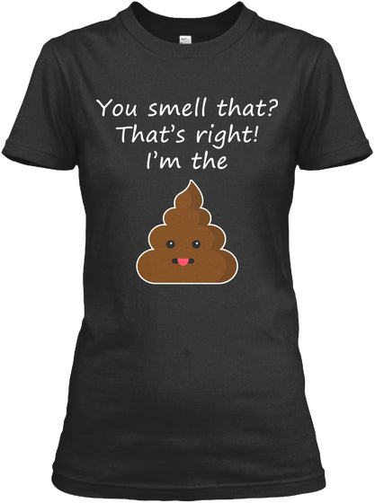 Funny Poop Emoji - You Smell That