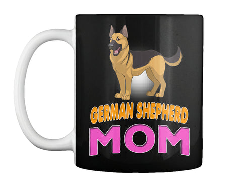 German Shepherd Funny Dog Mom
