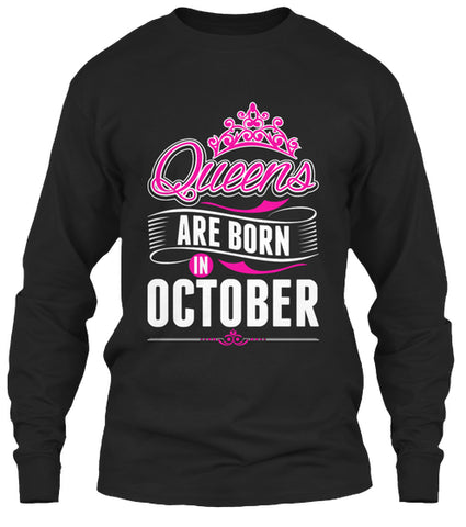 QUEENS ARE BORN IN OCTOBER T Shirt