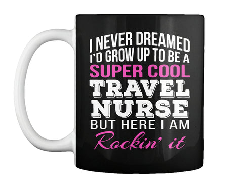 Super Cool Travel Nurse Shirt Funny Gift Tee