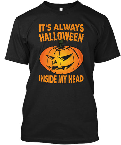 Halloween t shirt _ It's always halloween inside my head