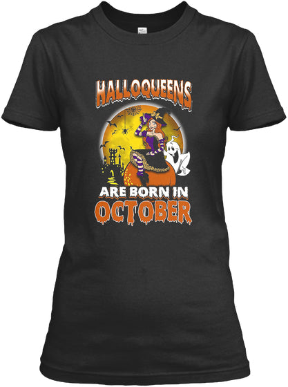 Halloqueens Are Born In October T Shirt-