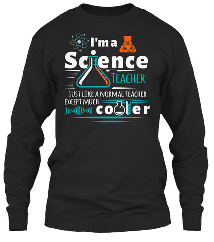 I'm A Science Teacher Except Much Cooler Teacher