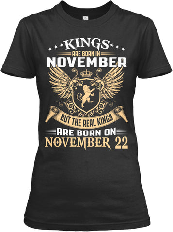 Kings Are Born On November 22 Birthday