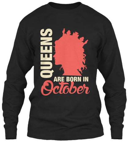 QUEENS ARE BORN IN OCTOBER T Shirt