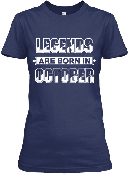 Legends Are Born In October T-shirt