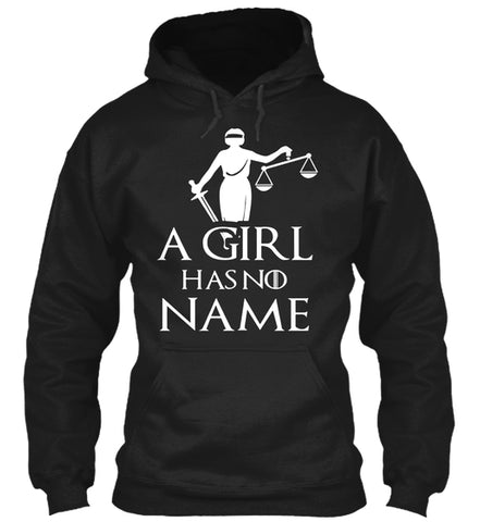 Game Of Thron - A Girl Has No Name Shirt