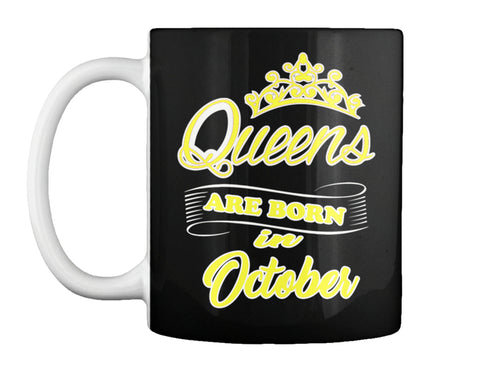 QUEENS ARE BORN IN OCTOBER T Shirt