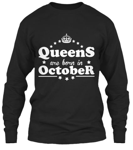 QUEENS ARE BORN IN OCTOBER T Shirt