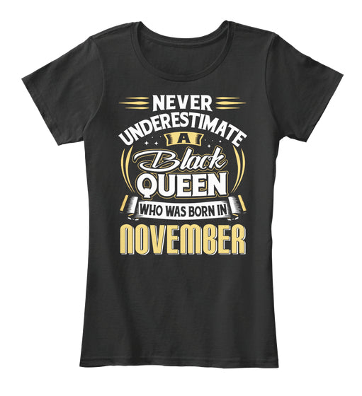 BLACK QUEEN WHO WAS BORN IN NOVEMBER