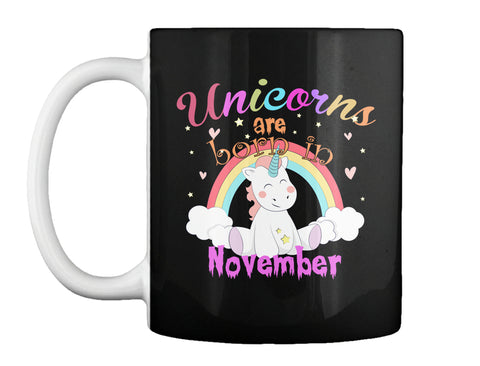 Unicorns are born in November birthday g
