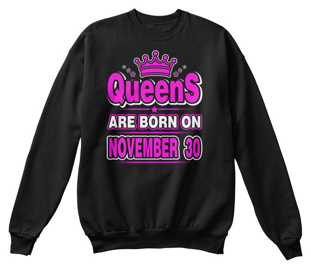 Queens Are Born On November 30 Birthday
